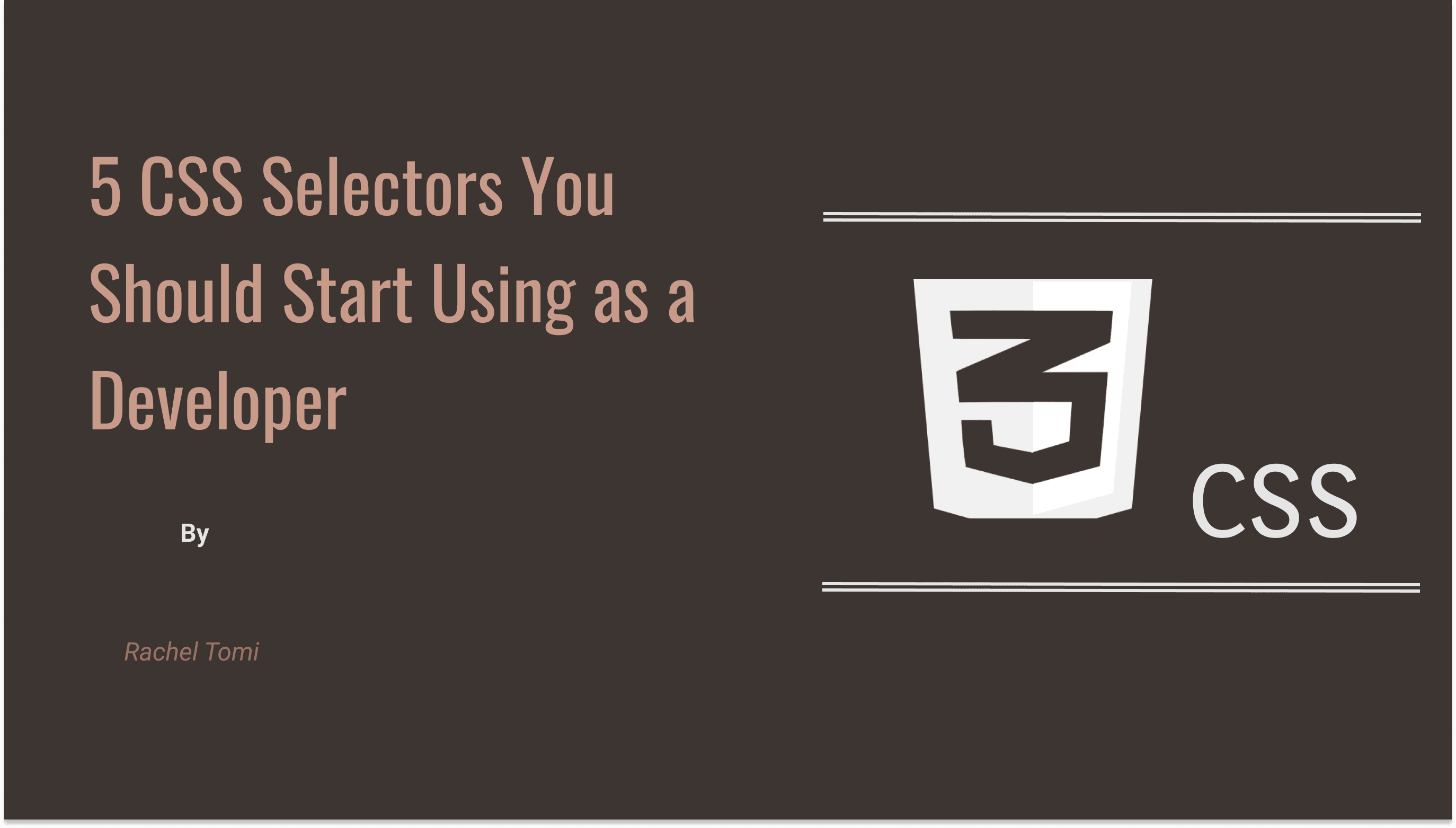 5 Essential CSS Selectors Every Developer Should Master